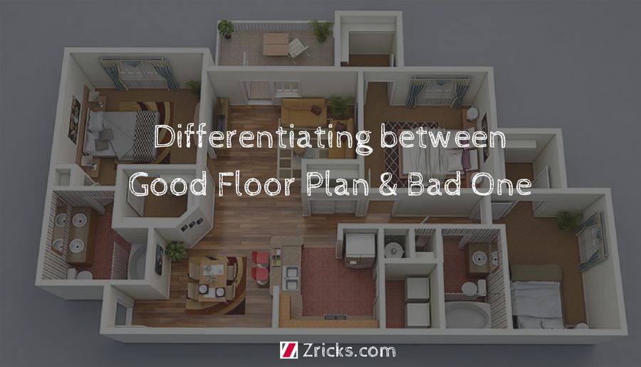 8 Ways of Differentiating between Good Floor Plan and Bad One Update